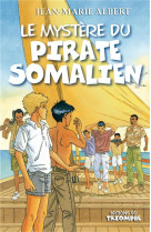 Mysteres - le mystere des pirates somaliens, tome 5