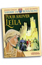 Thierry de royaumont - pour sauver leila, tome 5