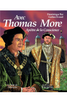 Le vent de l-histoire - avec thomas more