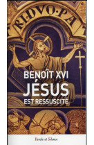 Jésus est ressuscité