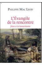 L'évangile de la rencontre