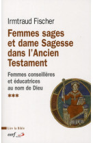 Femmes sages et dame sagesse dans l-ancien testament