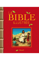 La bible illustrée