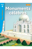 Monuments celebres niveau 4 - tous lecteurs ! - livre eleve - ed. 2012