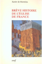 Brève histoire de l'église de france