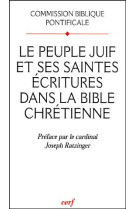 Le peuple juif et ses saintes écritures dans la bible chrétienne