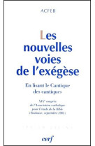 Les nouvelles voies de l'exégèse