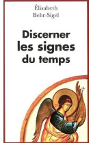 Discerner les signes du temps