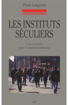 Les instituts séculiers