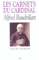 Les carnets du cardinal alfred baudrillart (13 fevrier 1932 - 19 novembre 1935)