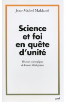 Science et foi en quête d'unité