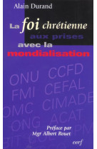 La foi chrétienne aux prises avec la mondialisation