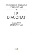 Le diaconat - evolution et perspectives