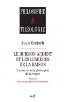 Le buisson ardent et les lumières de la raison, 3