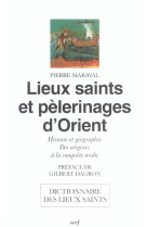 Lieux saints et pèlerinages d'orient