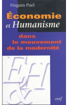 économie et humanisme dans le mouvement de la modernité