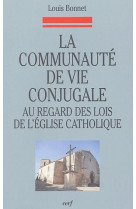 La communauté de vie conjugale au regard des loisde l'église catholique