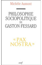 Philosophie sociopolitique de gaston fessard, s.j.