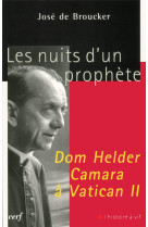 Les nuits d'un prophete dom helder camara a vatican ii