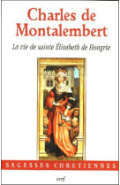 La vie de sainte élisabeth de hongrie