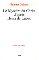 Le mystere du christ d'apres henri de lubac