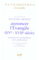 Annoncer l'évangile (xve-xviie siècle)