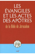 Les evangiles et les actes des apotres