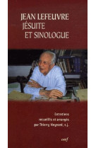 Jean lefeuvre, jésuite et sinologue