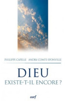 Dieu existe-t-il encore ?