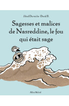 Mhf lecture-comprehension - sagesses et malices de nasreddine, le fou qui etait sage (*) x5 - pcf