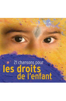 21 chansons pour les droits de l'enfant - audio