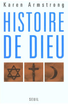 Histoire de dieu - d-abraham a nos jours