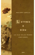 Lettres a dieu - les plus belles prieres chretiennes