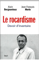 Le rocardisme - devoir d'inventaire