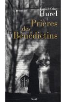 Prieres des benedictins - xvie-xxe siecle