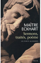 Sermons, traites, poeme - les ecrits allemands