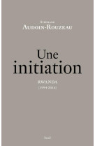 Une initiation - rwanda (1994-2016)