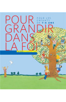 Pour grandir dans la foi  -  livre de l'eleve de ce1