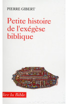 Petite histoire de l-exegese biblique