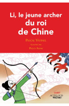 Li, le jeune archer du roi de chine