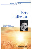 Prier 15 jours avec etty hillesum