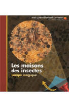 Les maisons des insectes