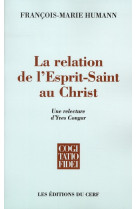 La relation de l'esprit saint au christ