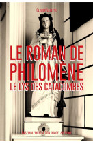 Le roman de sainte philomene, le lys des catacombes - l188