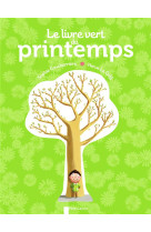 Le livre vert du printemps