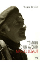 Temoin d-un avenir, marcel legaut