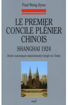 Le premier concile plénier chinois ¿ shangai 1924