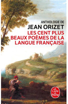 Les cent plus beaux poemes de la langue francaise