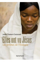 Elles ont vu jesus: les femmes de l-evangile