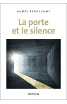 La porte et le silence